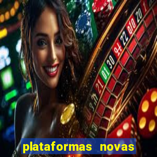 plataformas novas que est o pagando